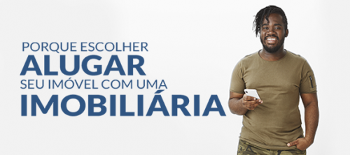 Por que escolher uma imobiliária para alugar seu imóvel?
